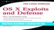 Books OS X Exploits and Defense: Own it...Just Like Windows or Linux! Full Online
