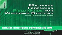 Books Malware Forensics Field Guide for Windows Systems: Digital Forensics Field Guides Full
