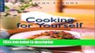 Ebook Cooking for Yourself (Williams-Sonoma Lifestyles) Full Download