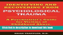 PDF  Identifying and Recovering from Psychological Trauma: A Psychiatrist s Guide for Victims of