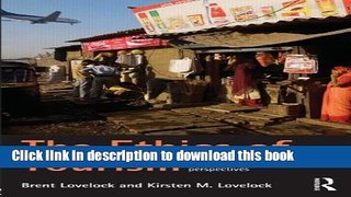 [PDF] The Ethics of Tourism: Critical and Applied Perspectives Full Textbook