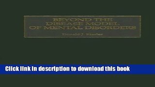 PDF  Beyond the Disease Model of Mental Disorders  Online