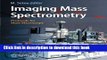 Ebook Imaging Mass Spectrometry: Protocols for Mass Microscopy Full Online