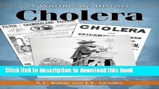 Books Cholera: A Worldwide History Full Online
