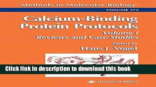 Ebook Calcium-Binding Protein Protocols: Volume 1: Reviews and Case Studies (Methods in Molecular