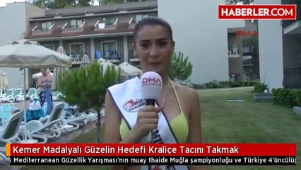 Kemer Madalyalı Güzelin Hedefi Kraliçe Tacını Takmak