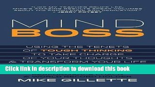 Books Mind Boss: Using the Tenets of Tough Thinking to Take Charge of Your Thoughts and Transform