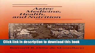 Books Aztec Medicine and Health, and Nutrition Free Download