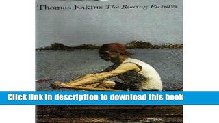 Books Thomas Eakins: The Rowing Pictures Free Download
