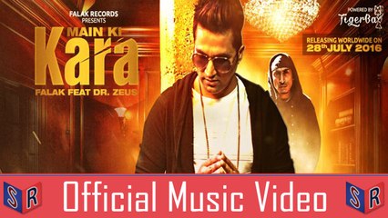 Main Ki Kara [Official Music Video] [2016] Song By Falak FT. Dr Zeus - Latest Punjabi [FULL HD] - (SULEMAN - RECORD)