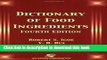 [Read PDF] Dictionary of Food Ingredients, Fourth Edition Download Online