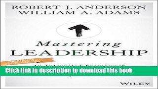 Books Mastering Leadership: An Integrated Framework for Breakthrough Performance and Extraordinary