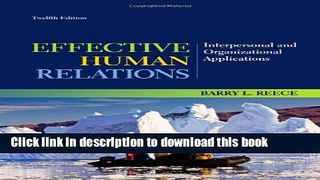 Books Effective Human Relations: Interpersonal and Organizational Applications Free Download