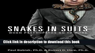 Ebook Snakes in Suits: When Psychopaths Go to Work Free Online