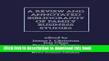 Books A Review and Annotated Bibliography of Family Business Studies Full Download
