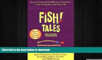 FAVORIT BOOK Fish! Tales: Real-Life Stories to Help You Transform Your Workplace and Your Life