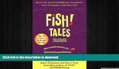 FAVORIT BOOK Fish! Tales: Real-Life Stories to Help You Transform Your Workplace and Your Life