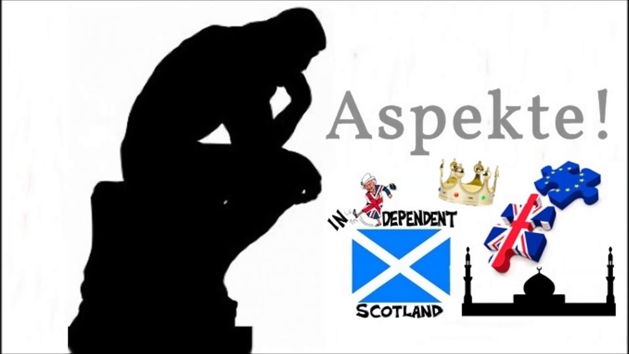 Der Brexit, Schottlands Freiheit und die islamisierung Englands
