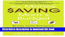 Download  The Money Saving Mom s Budget: Slash Your Spending, Pay Down Your Debt, Streamline Your