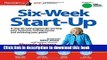Books Six-Week Start-Up: A step-by-step program for starting your business, making money, and