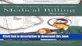 Ebook How to Open   Operate a Financially Successful Medical Billing Service Full Download