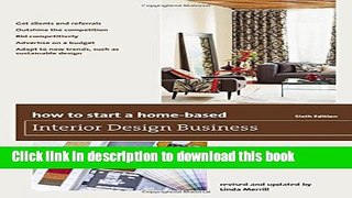 Ebook How to Start a Home-Based Interior Design Business Full Online