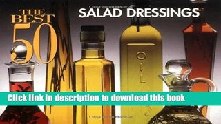 Books The Best 50 Salad Dressings Free Online