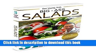 [Read PDF] Big-Ass Salads: 31 Easy Recipes for Your Healthy Month Ebook Online