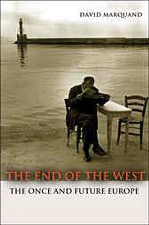 The End of the West David Marquand Ebook EPUB PDF