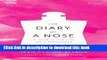 Ebook|Books} The Diary of a Nose: A Year in the Life of a Parfumeur Full Online