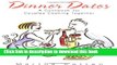 Ebook Dinner Dates: A Cookbook for Couples Cooking Together Free Online