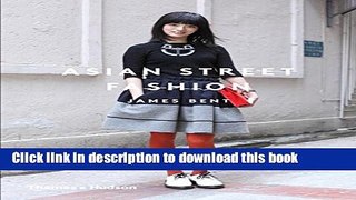 Ebook|Books} Asian Street Fashion Full Online
