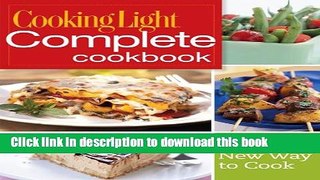Ebook COOKING LIGHT : COMPLETE COOKBOOK - A FRESH NEW WAY TO COOK Free Online