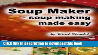Books Soup Maker: Soup Making Made Easy Free Online