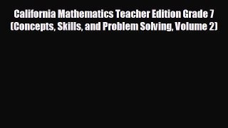 READ book California Mathematics Teacher Edition Grade 7 (Concepts Skills and Problem Solving