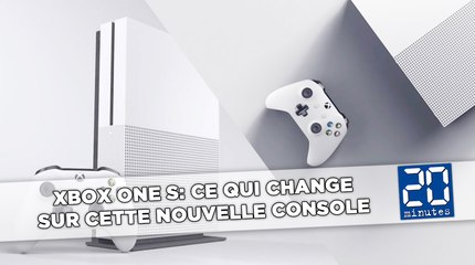 Xbox One S: Ce qui change sur cette nouvelle console