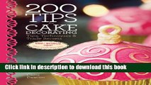 Ebook 200 Tips for Cake Decorating: Tips,Techniques and Trade Secrets Free Online