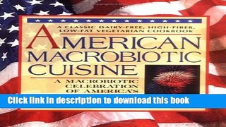 Ebook American Macrobiotic Cuisine Free Download