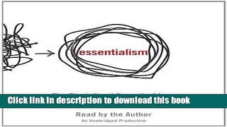 Books Essentialism: The Disciplined Pursuit of Less Full Download