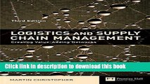 Ebook Logistics   Supply Chain Management: creating value-adding networks (3rd Edition) Full Online