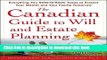 Ebook The Canadian Guide to Will and Estate Planning: Everything You Need to Know Today to Protect