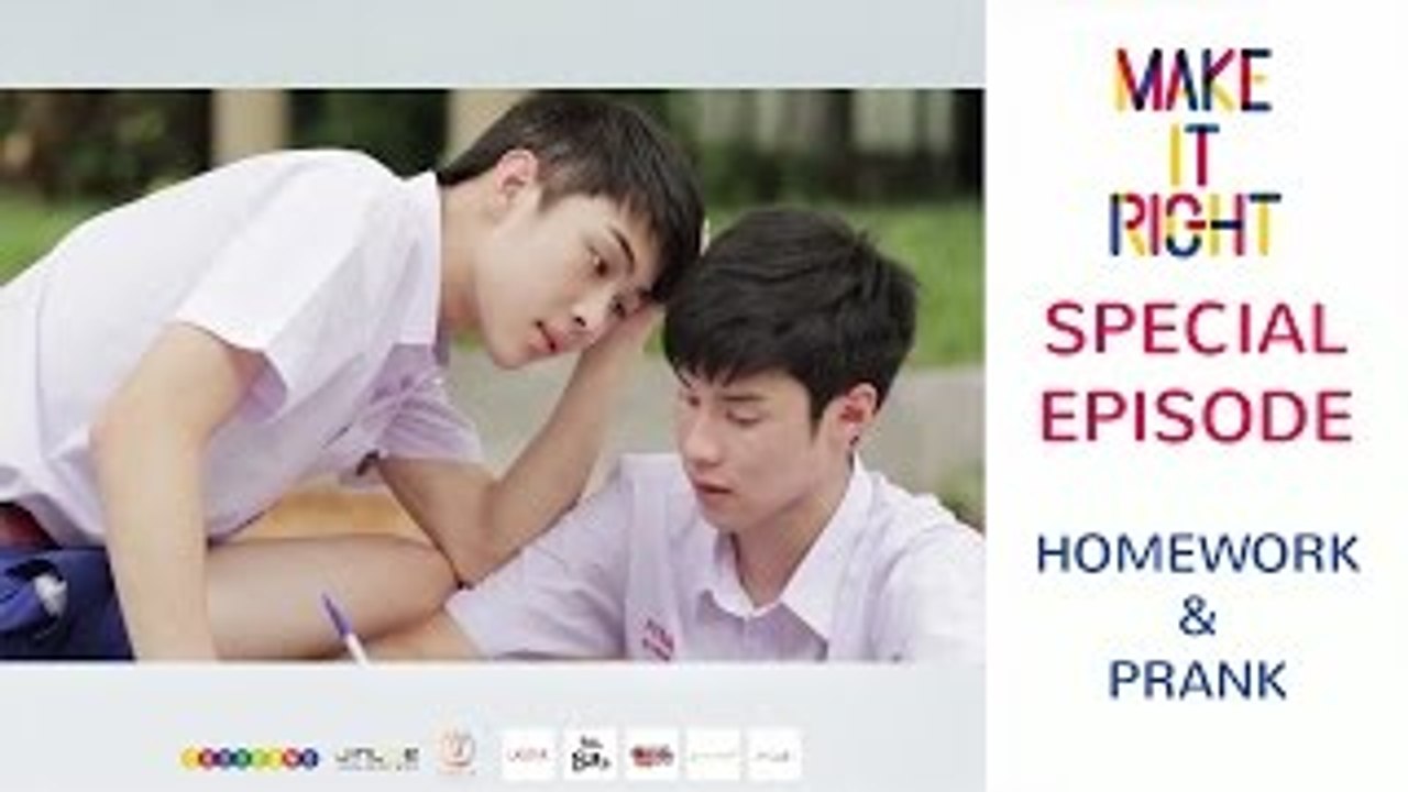 Make It Right The Series Episode Spécial - Les Devoirs et Les Farces