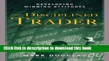 Ebook The Disciplined Trader: Developing Winning Attitudes Full Online