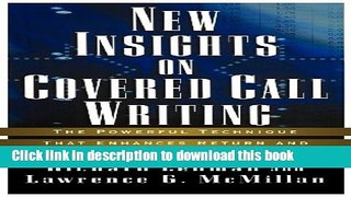 Ebook New Insights on Covered Call Writing: The Powerful Technique That Enhances Return and Lowers
