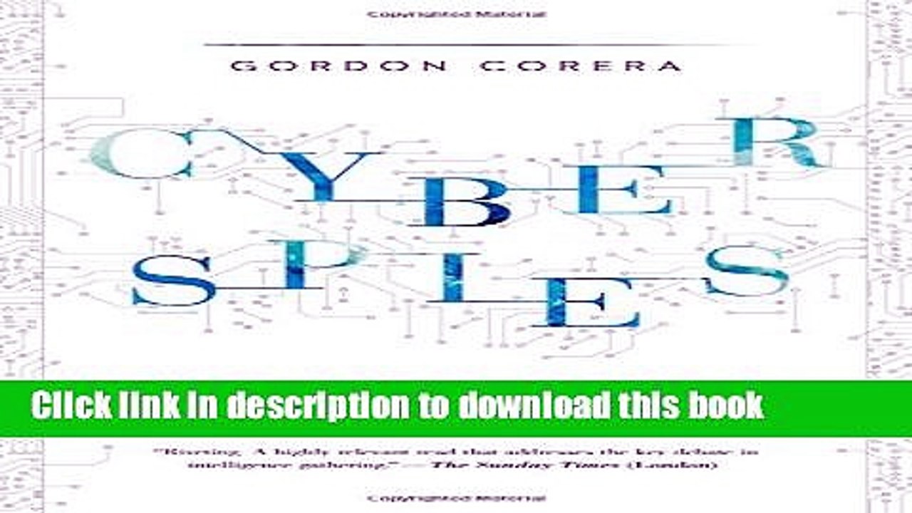 PDF  Cyberspies: The Secret History of Surveillance, Hacking, and Digital Espionage  Online