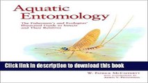 Books Aquatic Entomology: The Fisherman s And Ecologist s Illustrated Guide To Insects And Their
