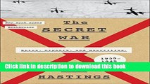 Books The Secret War: Spies, Ciphers, and Guerrillas, 1939-1945 Full Online