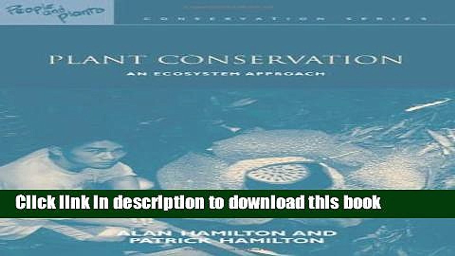 ⁣Books Plant Conservation: An Ecosystem Approach (People and Plants International Conservation)