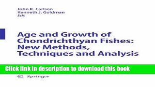 Books Special Issue: Age and Growth of Chondrichthyan Fishes: New Methods, Techniques and Analysis