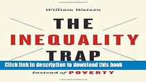 Books The Inequality Trap: Fighting Capitalism Instead of Poverty Free Download